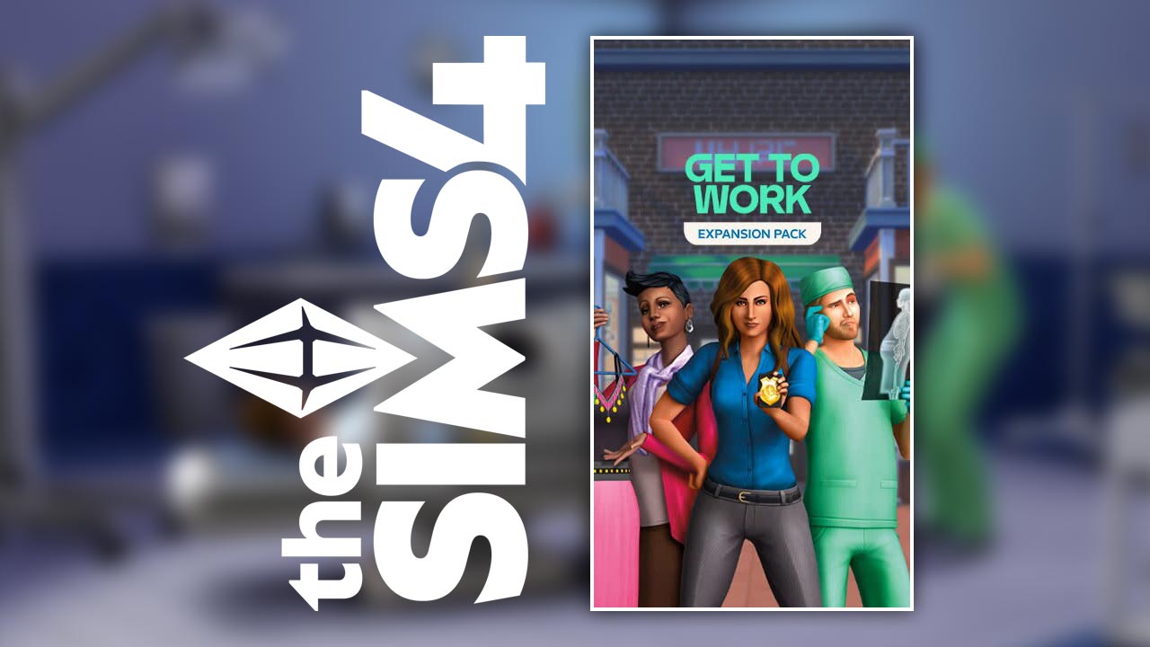 The Sims 4 Get to Work Expansion Pack